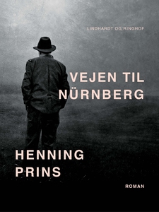 Vejen til Nürnberg (e-bog) af Henning