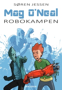 Mag O'Neal. Robokampen (e-bog) af Sør