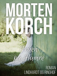 Fruen på Hamre (e-bog) af Morten Korc