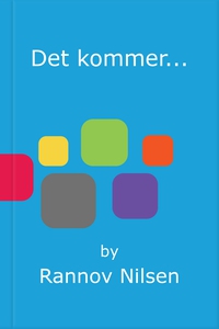 Det kommer... (ebok) av Rannov Nilsen