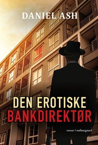 Den erotiske bankdirektør (e-bog) af
