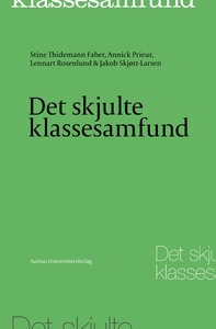 Det skjulte klassesamfund (e-bog) af