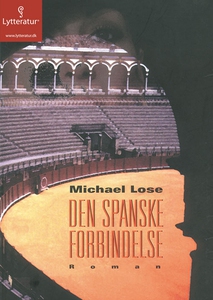 Den spanske forbindelse (lydbog) af M