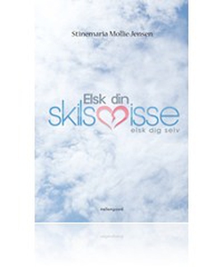 Elsk din skilsmisse – Elsk dig selv (