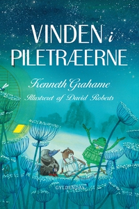 Vinden i piletræerne - alle historier