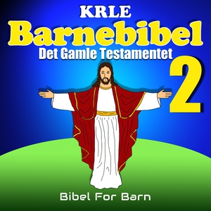 Min Barnebibel 2 (lydbok) av Gunhild Sophie T