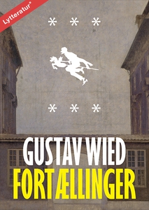 Fortællinger (lydbog) af Gustav Wied