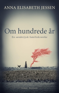 Om hundrede år (e-bog) af Anna Elisab