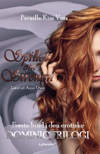 Dominic-trilogien, 1: Spillet om sire