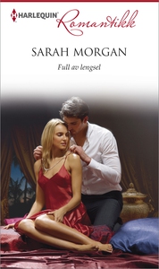 Full av lengsel (ebok) av Sarah Morgan