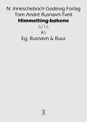 Eg, Rusnavn & Ruus (ebok) av Tom André Rusnavn-Tveit