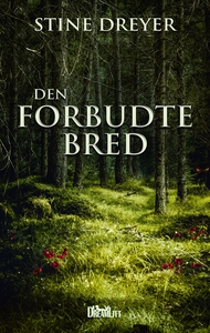 Den forbudte bred (e-bog) af Stine Dr