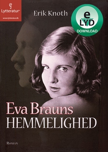 Eva Brauns hemmelighed (lydbog) af Er