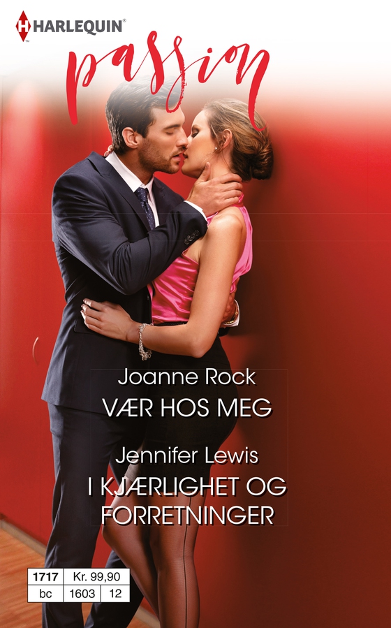 Vær hos meg / I kjærlighet og forretninger