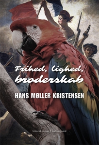 Frihed, lighed, broderskab (e-bog) af