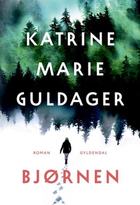 Bjørnen (lydbog) af Katrine Marie Gul