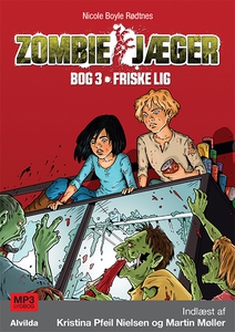 Zombie-jæger 3: Friske lig (lydbog) a