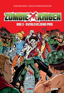 Zombie-krigen 3: Overlevelsens pris (