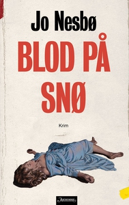 Blod på snø - Leseutdrag (ebok) av Jo Nesbø