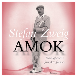 Amok (lydbog) af Stefan Zweig