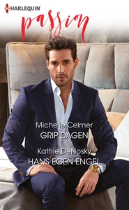 Grip dagen / Hans egen engel (ebok) av Kathie