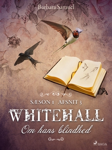 Whitehall: Om hans blindhed 3 (lydbog