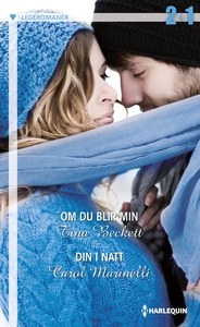 Om du blir min / Din i natt (ebok) av Carol M