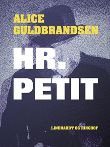 Hr. Petit (e-bog) af Alice Norden Gul