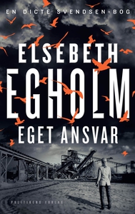 Eget ansvar (e-bog) af Elsebeth Eghol