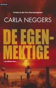 De egenmektige (ebok) av Carla Neggers