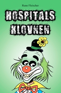 Hospitalsklovnen (e-bog) af Rune Flei
