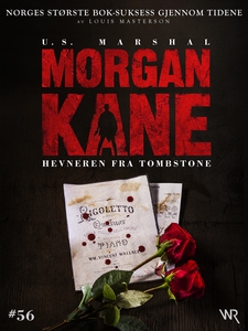 Morgan Kane 56: Hevneren fra Tombstone (ebok)