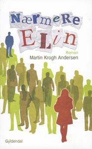 Nærmere Elin (e-bog) af Martin Krogh