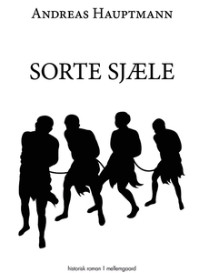 Sorte sjæle (e-bog) af Andreas Hauptm