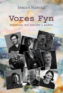 Vores Fyn – Historier fra hjertet i m