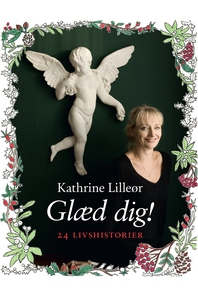 Glæd dig! (e-bog) af Kathrine Lilleør