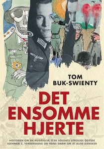 Det ensomme hjerte (e-bog) af Tom Buk