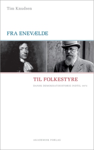Fra enevælde til folkestyre (e-bog) a