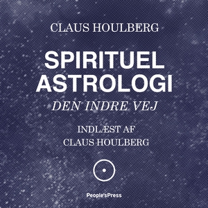 Spirituel Astrologi (lydbog) af Claus