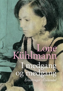 I medgang og medgang (lydbog) af Lone