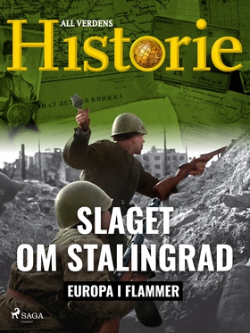 Slaget om Stalingrad (ebok) av All verdens historie -