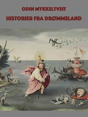 Historier fra Drømmeland (ebok) av Terje Odin