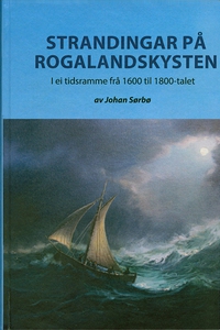 Strandingar på Rogalandskysten (ebok) av Joha