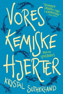 Vores kemiske hjerter (e-bog) af Krys