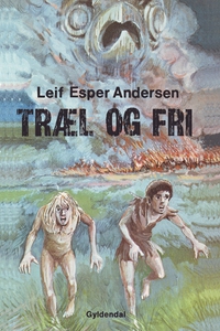 Træl og fri (e-bog) af Leif Esper And
