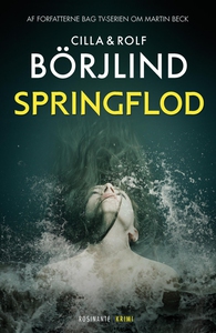 Springflod (e-bog) af Cilla og Rolf B