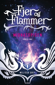 Fjer og flammer 1: Midnatspigen (e-bo