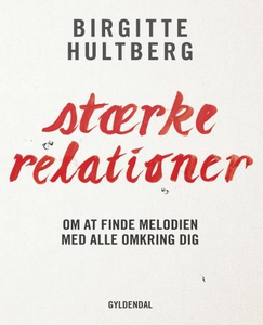 Stærke relationer (lydbog) af Birgitt