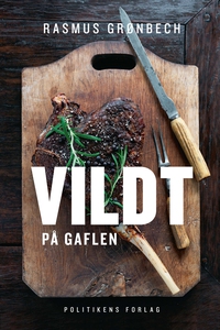 Vildt på gaflen (e-bog) af Rasmus Grø