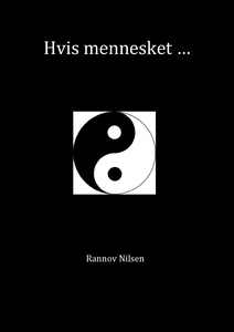 Hvis mennesket... (ebok) av Rannov Nilsen